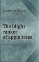blight canker of apple trees