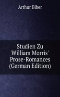 Studien Zu William Morris' Prose-Romances (German Edition)