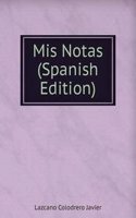 Mis Notas (Spanish Edition)