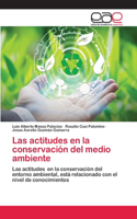 actitudes en la conservación del medio ambiente