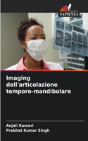 Imaging dell'articolazione temporo-mandibolare