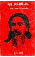 Sri Aurobindo: A Descriptive Bibliography