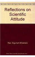 Reflections on Scientific Attitude
