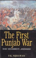 The first Punjab war: Shah Mohammed's Jangnamah