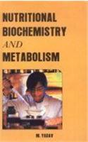 Nutrition Biochemistry and Metabolism