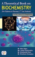 A Theoretical Book on Biochemistry (For Diploma in Pharmacy 2nd Year Students)