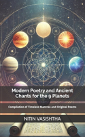 Modern Poetry and Ancient Chants for the 9 Planets