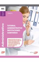 Tutorial Administrativo Instituciones Sanitarias. Tomo II