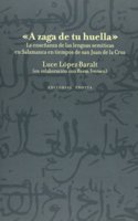 A zaga de tu huella. La ensenanza de las lenguas semiticas en Salamanca en tiempos de san Juan de la Cruz
