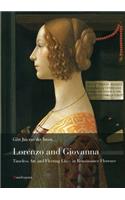 Lorenzo and Giovanna: Life and Art in Renaissance Florence