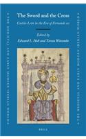 The Sword and the Cross: Castile-León in the Era of Fernando III