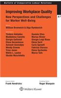 Improving Workplace Quality: New Perspectives and Challenges for Worker Well-Being