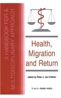 Health, Migration and Return: A Handbook for a Multidisciplinary Approach