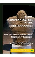 Indo-Europeanization in the Mediterranean