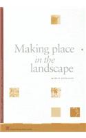 Making Place in the Landscape