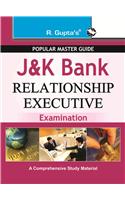 J&K: Relationship Executive Exam Guide