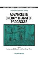 Advances In Energy Transfer Processes - Proceedings Of The 16th Course Of The International School Of Atomic And Molecular Spectroscopy