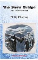 Snow Bridge and Other Stories