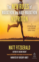 New Rules of Marathon and Half-Marathon Nutrition