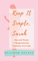 Keep It Simple, Sarah