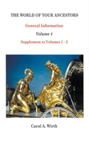 World of Your Ancestors General Information Volume 4