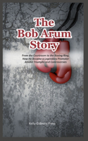 The Bob Arum Story