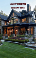 Luxury Mansions Coloring Book