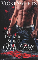 The Darker Side of Mr. Pell