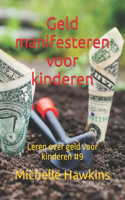 Geld manifesteren voor kinderen