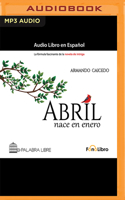 Abril Nace En Enero
