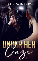Under Her Gaze