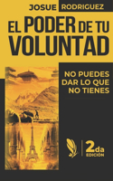 El Poder de tu Voluntad 2da Edición