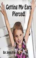 Getting My Ears Pierced