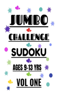 Jumbo Challenge Sudoku for Ages 9-13 Years Vol 1