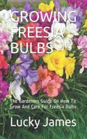 Growing Freesia Bulbs