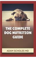 The Complete Dog Nutrition Guide