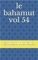 le bahamut vol 54