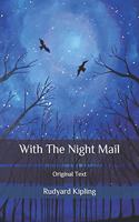 With The Night Mail: Original Text
