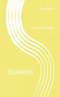 Sunrise: Poems of Hope