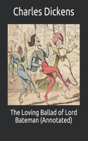 The Loving Ballad of Lord Bateman (Annotated)