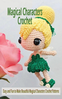 Magical Characters Crochet