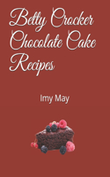 Betty Crocker Chocolate Cake Recipes