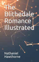 The Blithedale Romance Illustrated