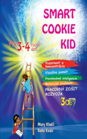 Smart Cookie Kid pre 3-4 ročné deti Pracovný zosit rozvoja 3A