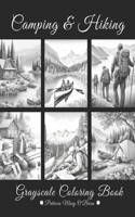 Camping and Hiking Grayscale Coloring Book