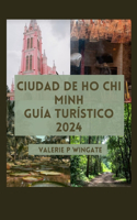 Ciudad de Ho CHI Minh Guía Turístico