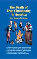 Death Of True Christianity In America