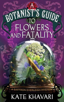 Botanist's Guide to Flowers and Fatalit