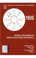 Recent Progress in Mesostructured Materials
