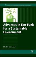 Advances in Eco-Fuels for a Sustainable Environment